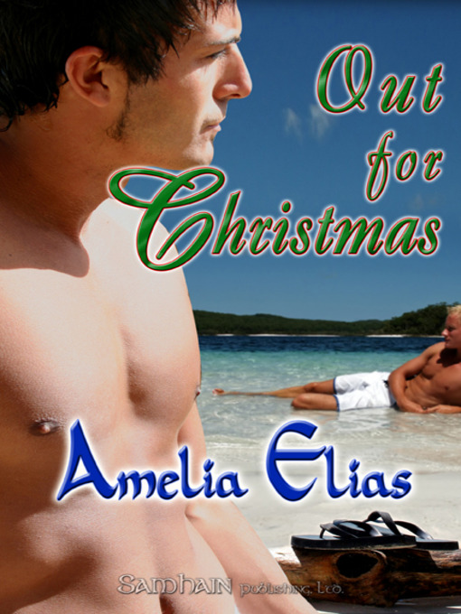 Title details for Out for Christmas by Amelia Elias - Available
